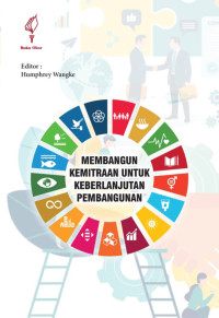 Membangun kemitraan untuk keberlanjutan pembangunan