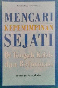 Mencari kepemimpinan sejati