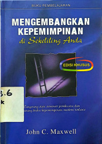 Image of Mengembangkan kepemimpinan di sekeliling anda edisi khusus