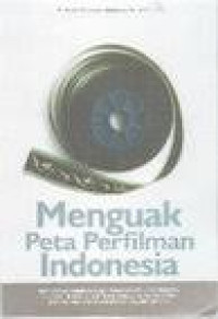 Image of Menguak peta perfilman Indonesia