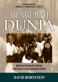 Mengubah dunia: kewirausahaan sosial dan kekuatan gagasan baru