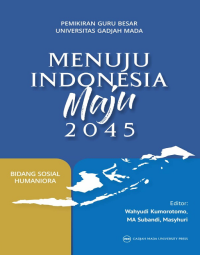 Menuju Indonesia maju 2045