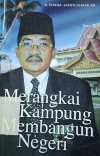 Image of Merangkai kampung membangun negeri