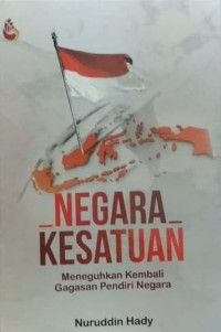 Negara kesatuan: meneguhkan kembali gagasan pendiri negara