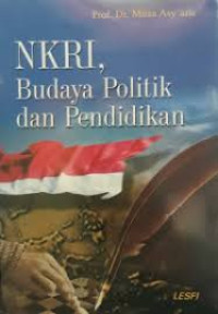 Image of NKRI, budaya politik dan pendidikan