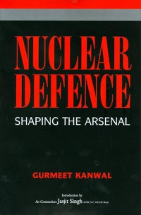Image of Nuclear defence: shaping the Arsenal