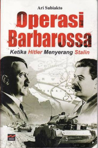 Image of Operasi Barbarossa: ketika Hitler menyerang Stalin