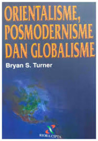Image of Orientalisme, posmodernisme dan globalisme