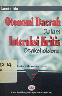 Image of Otonomi daerah dalam interaksi kritis stakeholders