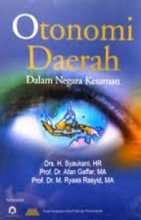 Image of Otonomi daerah: dalam negara kesatuan