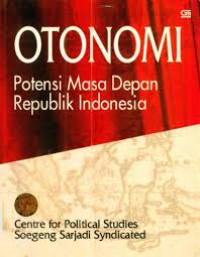 Image of Otonomi: potensi masa depan Republik Indonesia