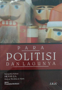 Para politisi dan lagunya