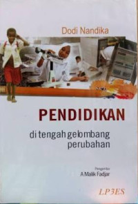 Image of Pendidikan di tengah gelombang perubahan