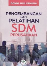 Pengembangan dan pelatihan SDM perusahan