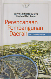 Perencanan pembangunan daerah satu pengantar