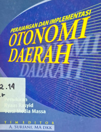 Image of Perjuangan dan implementasi otonomi daerah
