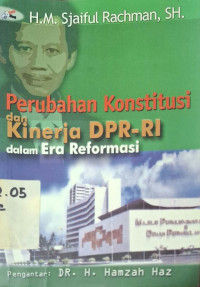 Image of Perubahan konstitusi dan kinerja DPR-RI dalam era reformasi