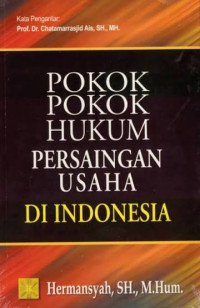 Image of Pokok-pokok hukum persaingan usaha di Indonesia