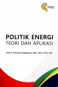 Image of Politik energi : teori dan aplikasi