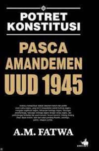Image of Potret konstitusi pasca amandemen UUD 1945