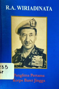 Image of R.A. Wiriadinata: panglima pertama Korps Baret Jingga