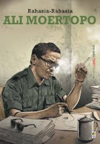 Image of Rahasia-rahasia Ali Moertopo: seri buku tempo