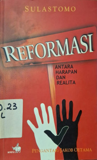 Image of Reformasi: antara harapan dan pelita