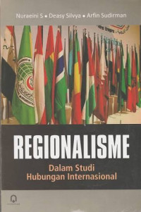 Image of Regionalisme dalam studi hubungan internasional