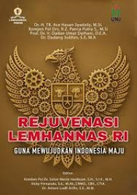 Rejuvenasi Lemhannas RI : guna mewujudkan Indonesia maju