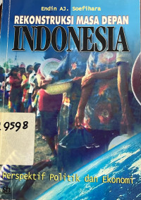 Image of Rekonstruksi masa depan Indonesia