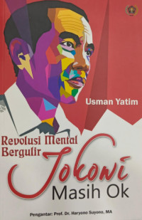 Revolusi mental bergulir Jokowi masih ok