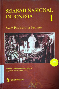 Image of Sejarah Nasional Indonesia I: zaman prasejarah di Indonesia
