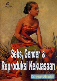 Seks, gender & reproduksi kekuasaan
