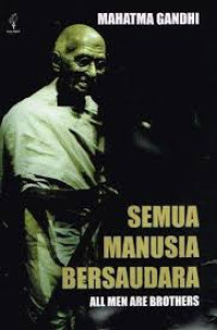 Image of Semua manusia bersaudara: all men are brothers