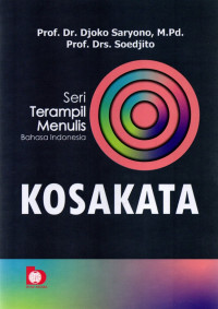 Seri terampil menulis bahasa Indonesia kosakata