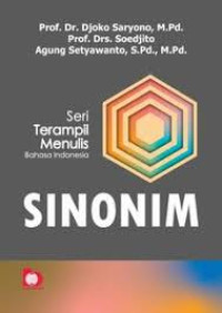 Seri terampil menulis bahasa Indonesia sinonim