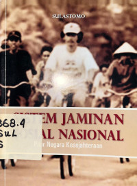 Image of Sistem jaminan sosial nasional: pilar negara kesejahteraan