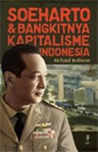 Image of Soeharto dan bangkitnya kapitalisme Indonesia