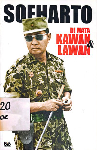 Image of Soeharto di mata kawan dan lawan