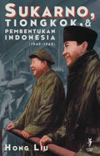 Image of Soekarno, Tiongkok dan pembentukan Indonesia (1949-1965)