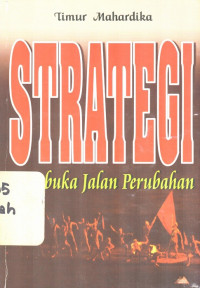 Strategi membuka jalan perubahan