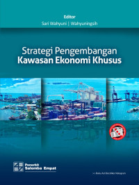 Strategi pengembangan kawasan ekonomi khusus