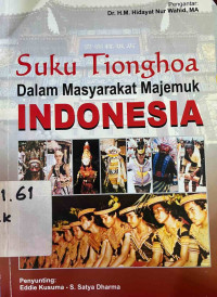 Image of Suku Tionghoa dalam masyarakat majemuk Indonesia