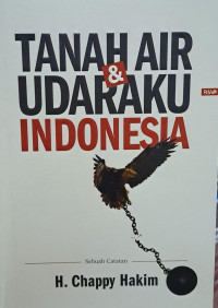 Image of Tanah air & udaraku Indonesia: sebuah catatan