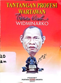 Image of Tantangan profesi wartawan: berita kisah Widminarko