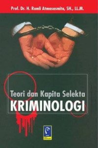 Image of Teori dan kapita selekta kriminologi