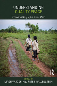 Understanding quality peace: peacebuilding after civil war