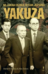 Image of Yakuza: sejarah dunia hitam Jepang