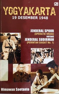 Image of Yogyakarta: Jenderal Spoor versus Jenderal Sudirman